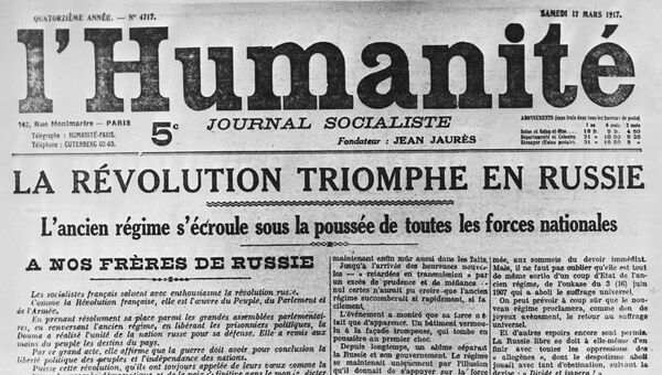 Французская газета Юманите от 17 марта 1917 года. Заголовок: Революция побеждает в России Французская газета Юманите от 17 марта 1917 года. Заголовок: Революция побеждает в России